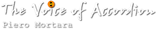 Piero Mortara The voice of Accordion